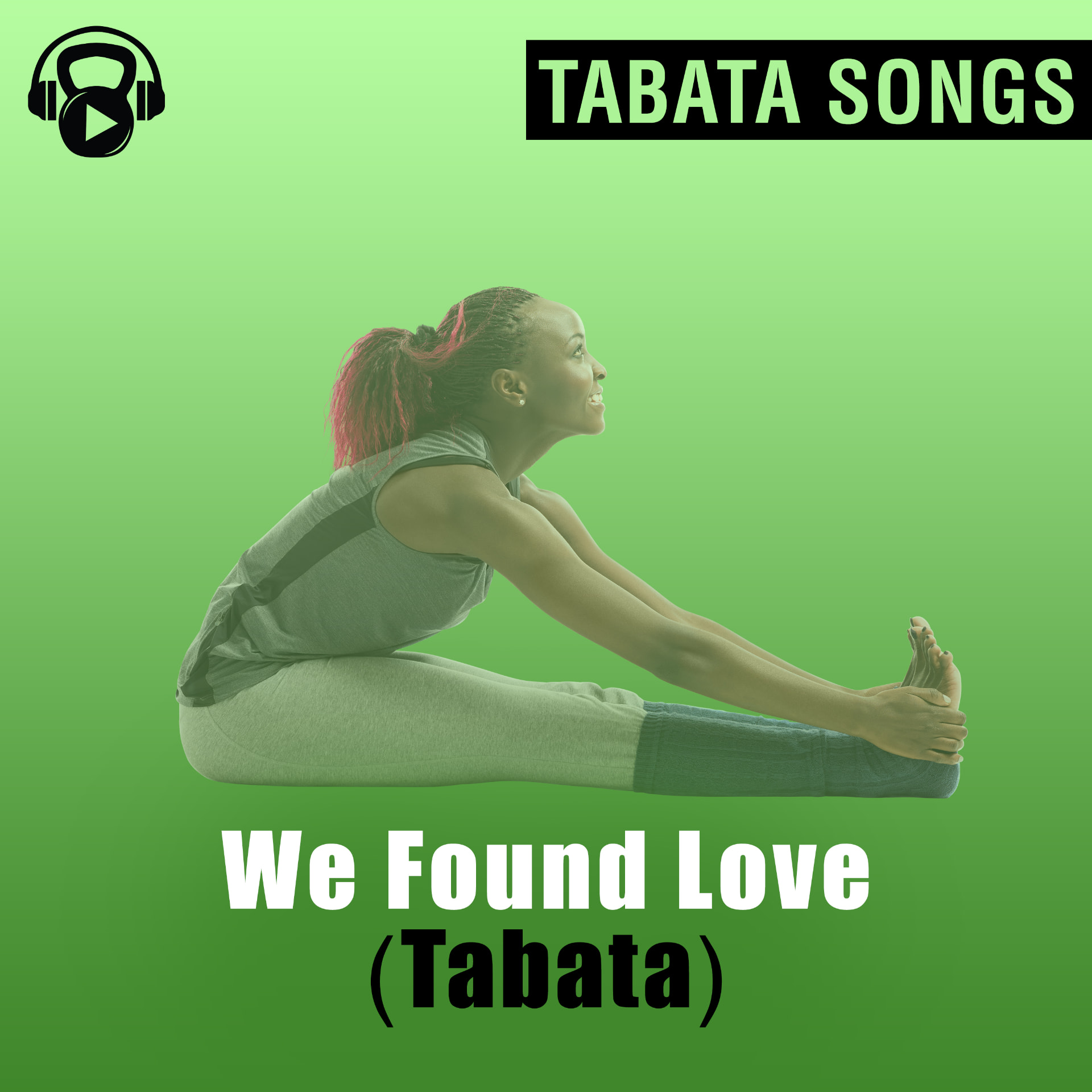 We Found Love (Tabata)